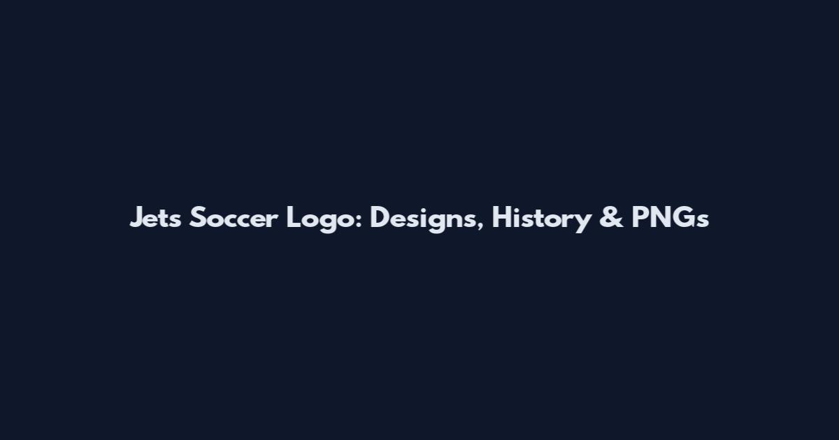Jets Soccer Logo: Designs, History & PNGs