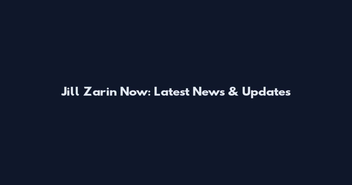 Jill Zarin Now: Latest News & Updates