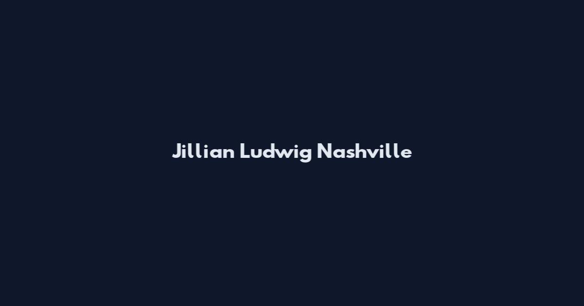 Jillian Ludwig Nashville