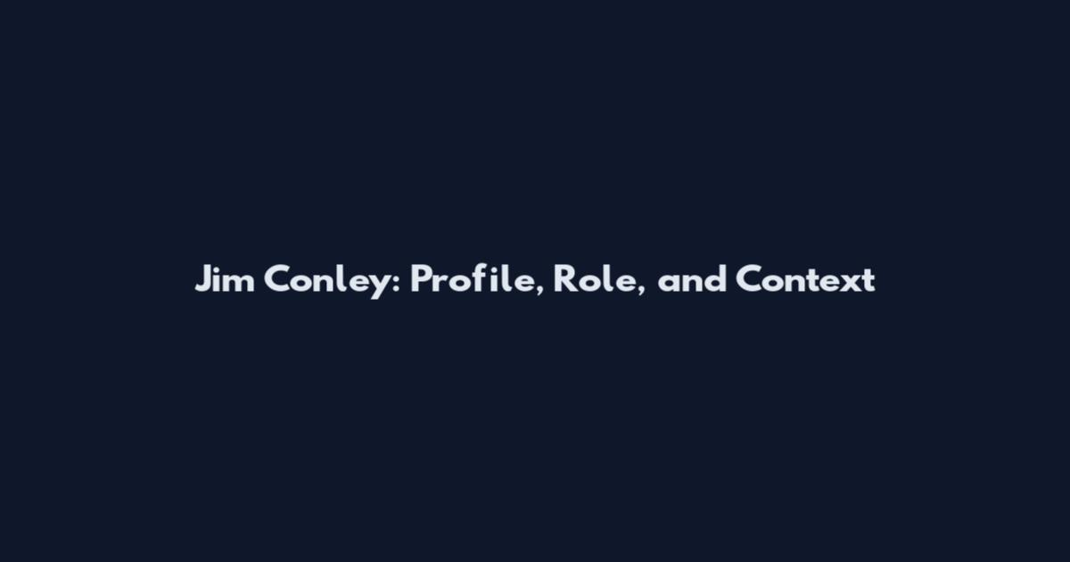 Jim Conley: Profile, Role, and Context
