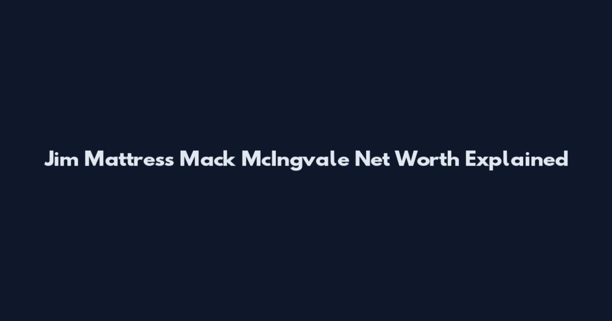 Jim Mattress Mack McIngvale Net Worth Explained