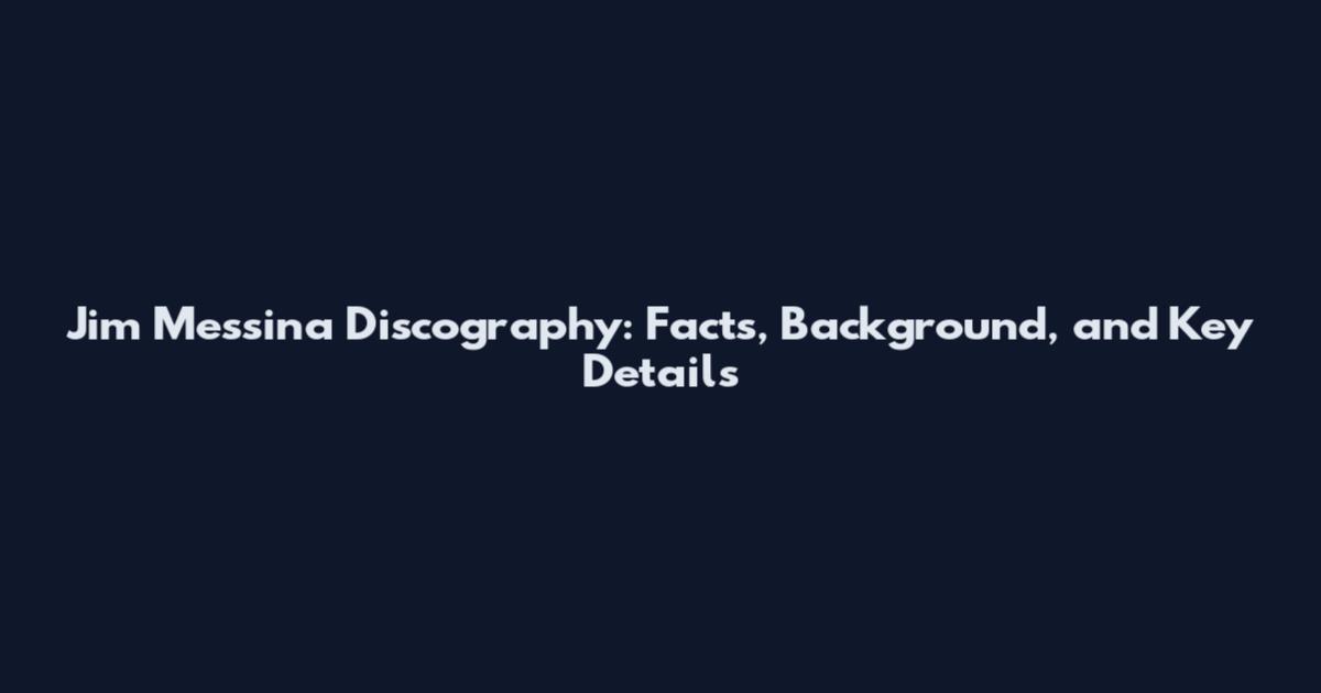 Jim Messina Discography: Facts, Background, and Key Details