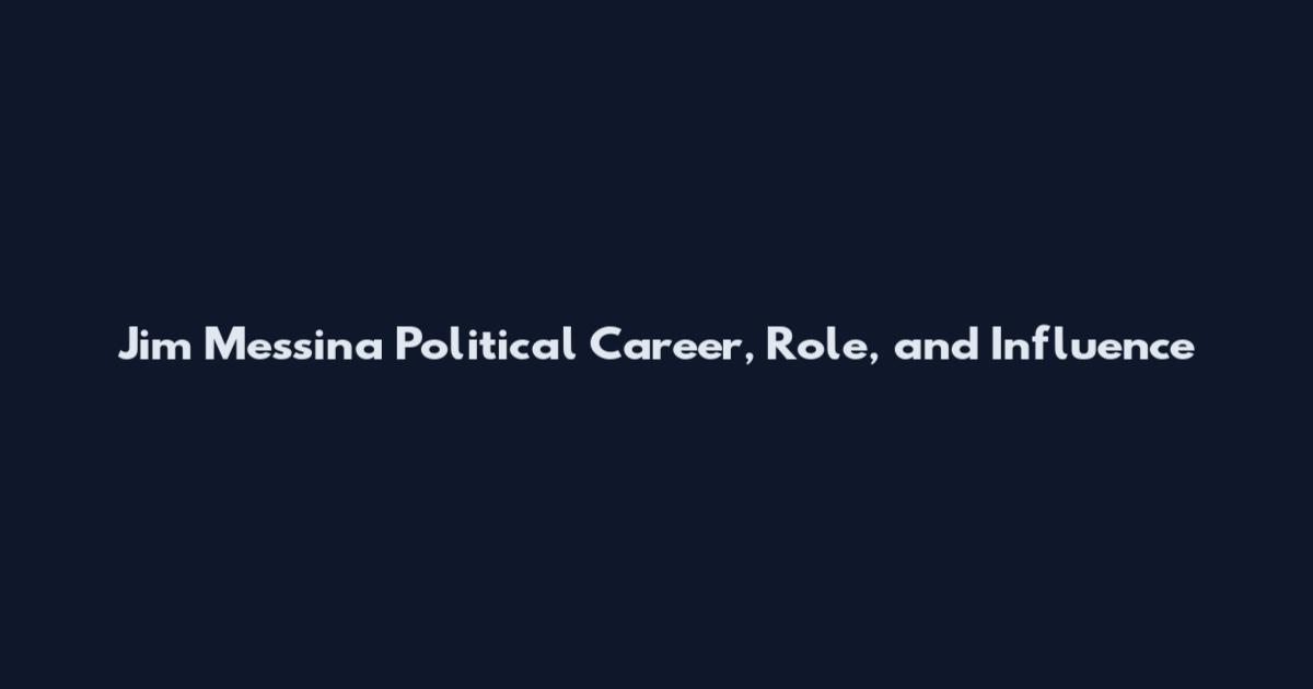Jim Messina Political Career, Role, and Influence
