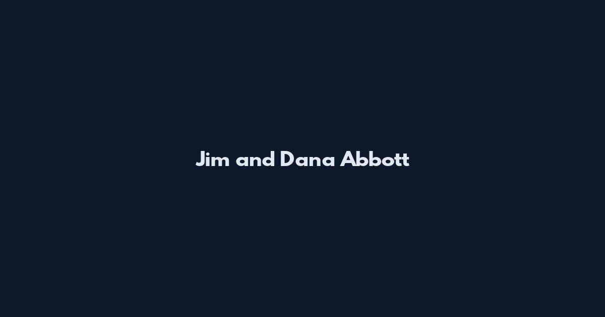 Jim and Dana Abbott