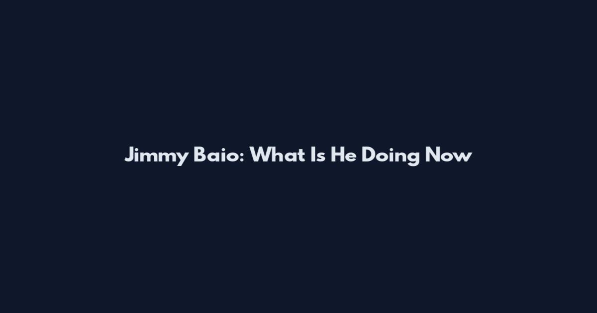 Jimmy Baio: What Is He Doing Now