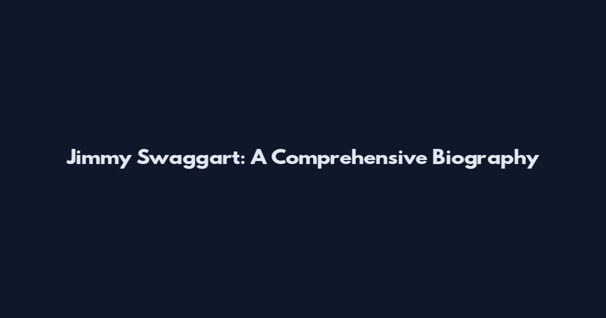 Jimmy Swaggart: A Comprehensive Biography