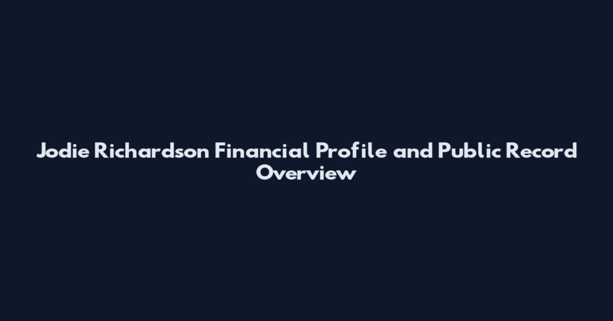 Jodie Richardson Financial Profile and Public Record Overview