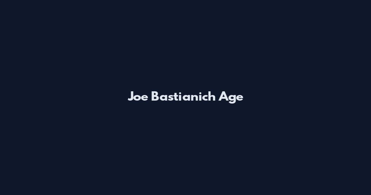 Joe Bastianich Age
