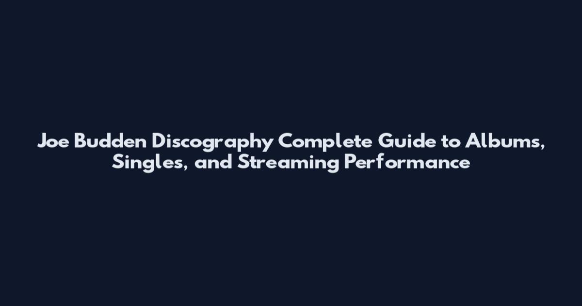 Joe Budden Discography Complete Guide to Albums, Singles, and Streaming Performance