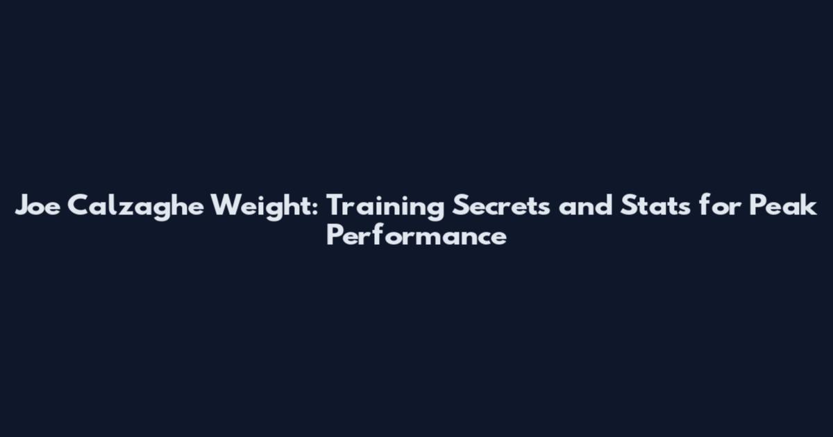 Joe Calzaghe Weight: Training Secrets and Stats for Peak Performance