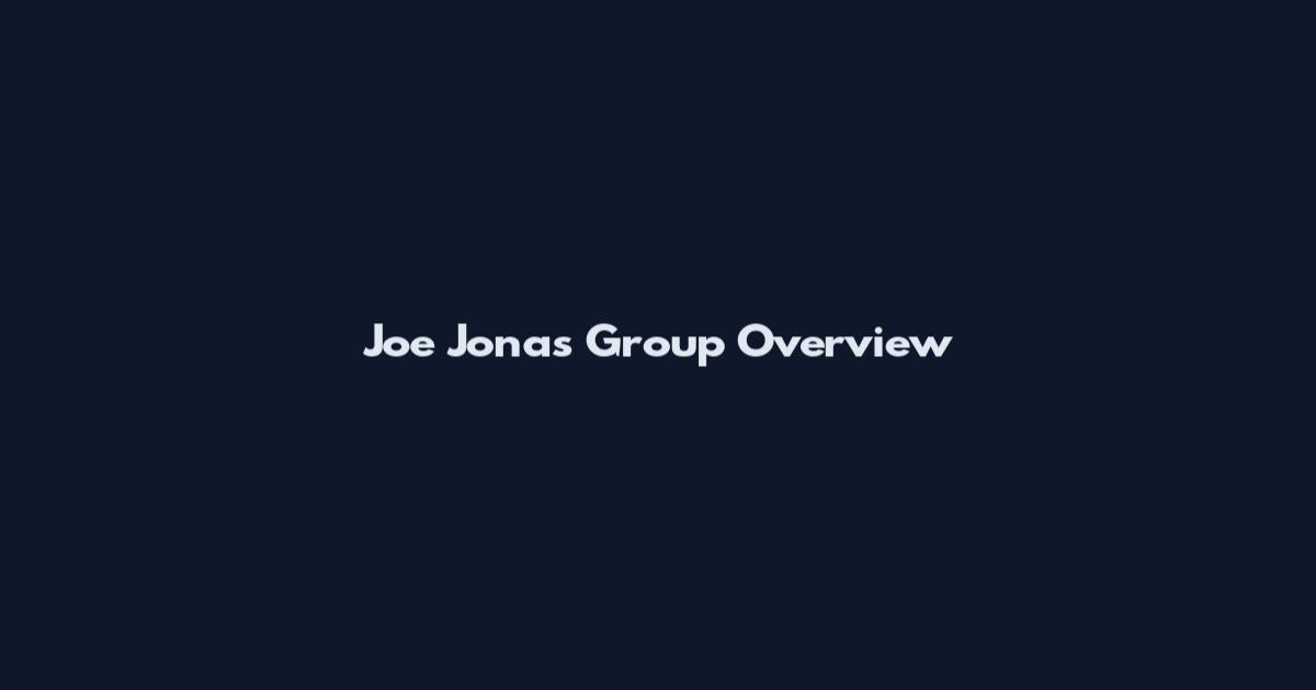 Joe Jonas Group Overview