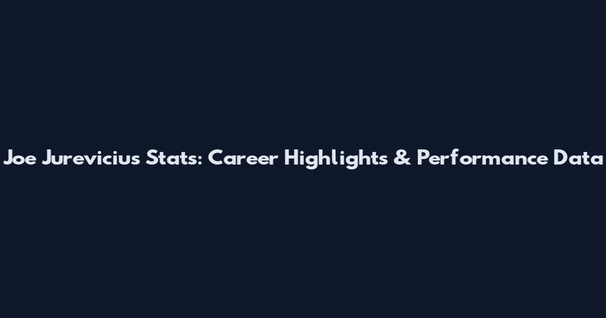 Joe Jurevicius Stats: Career Highlights & Performance Data