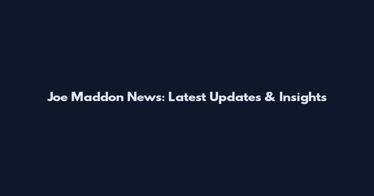 Joe Maddon News: Latest Updates & Insights