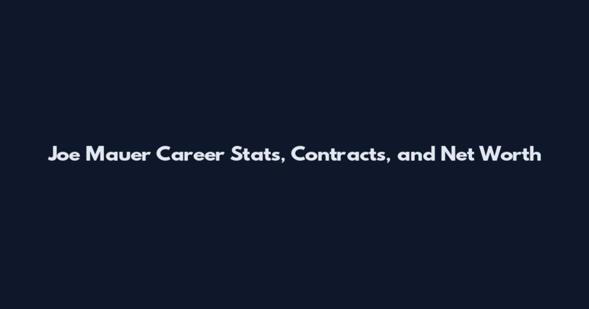 Joe Mauer Career Stats, Contracts, and Net Worth