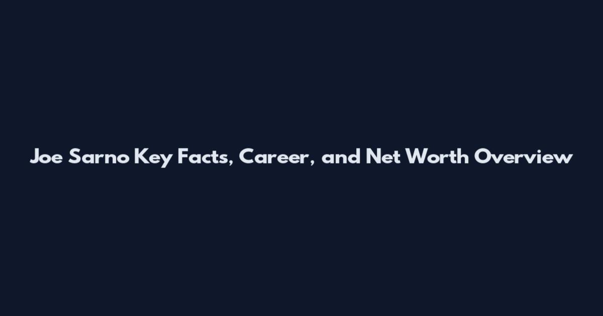 Joe Sarno Key Facts, Career, and Net Worth Overview