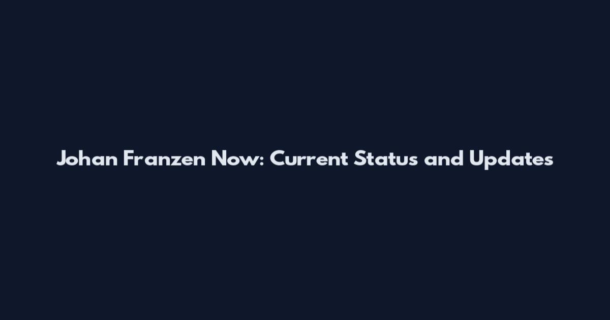 Johan Franzen Now: Current Status and Updates