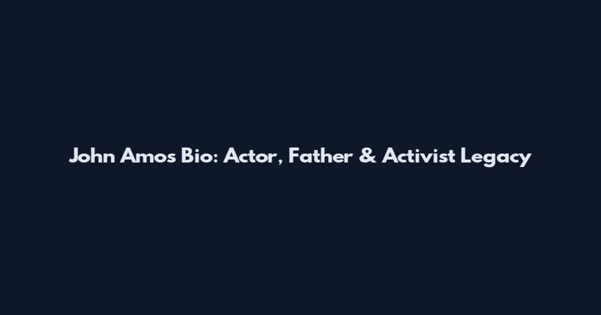 John Amos Bio: Actor, Father & Activist Legacy