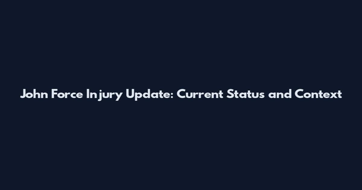 John Force Injury Update: Current Status and Context