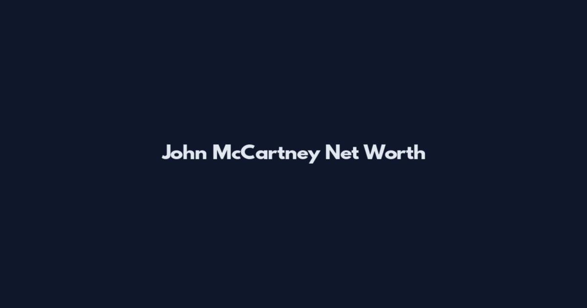John McCartney Net Worth
