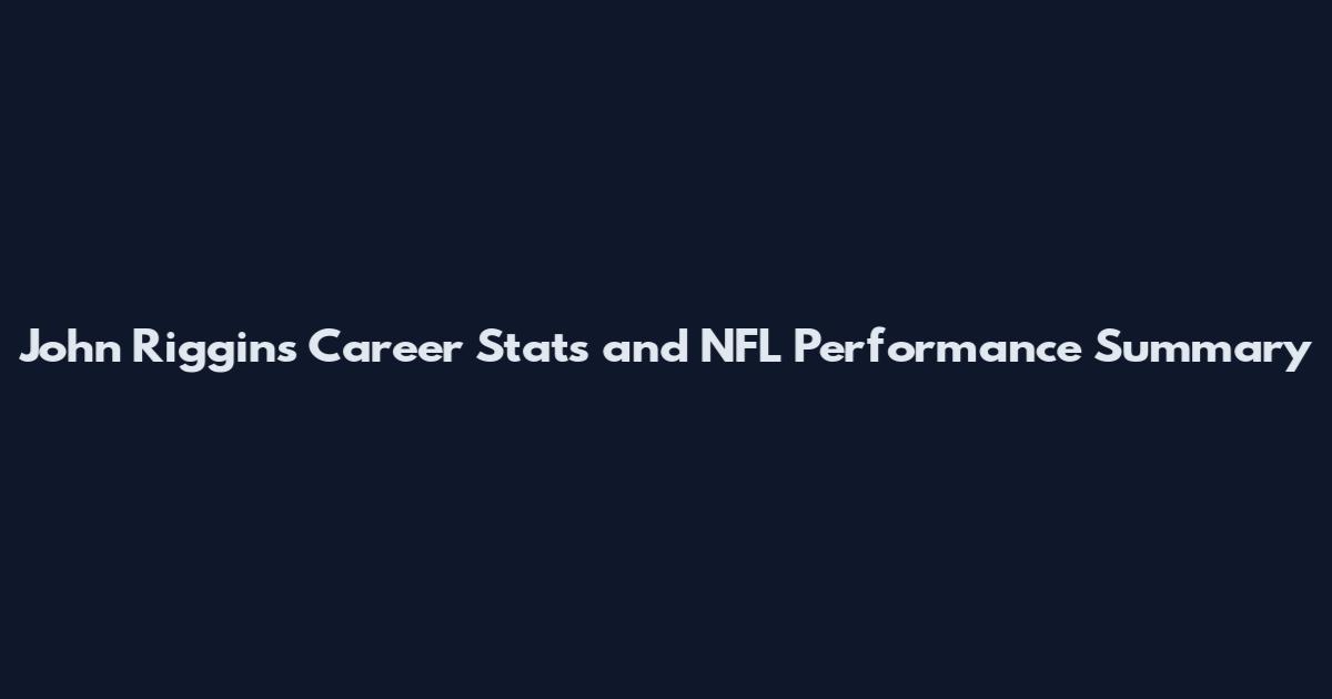 John Riggins Career Stats and NFL Performance Summary