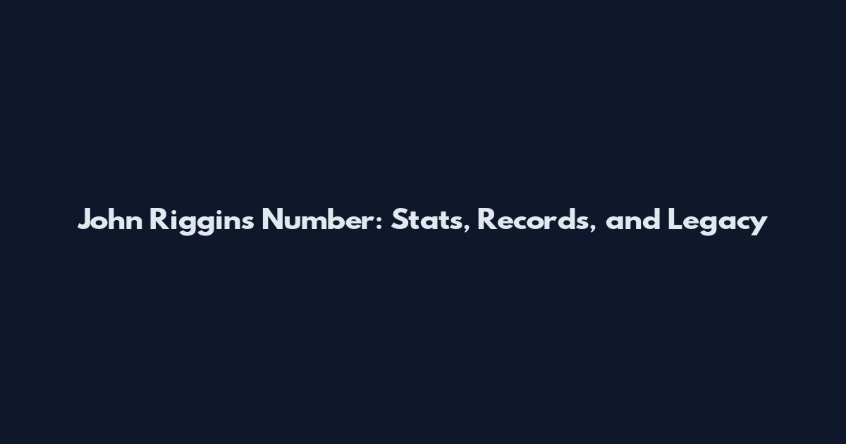 John Riggins Number: Stats, Records, and Legacy