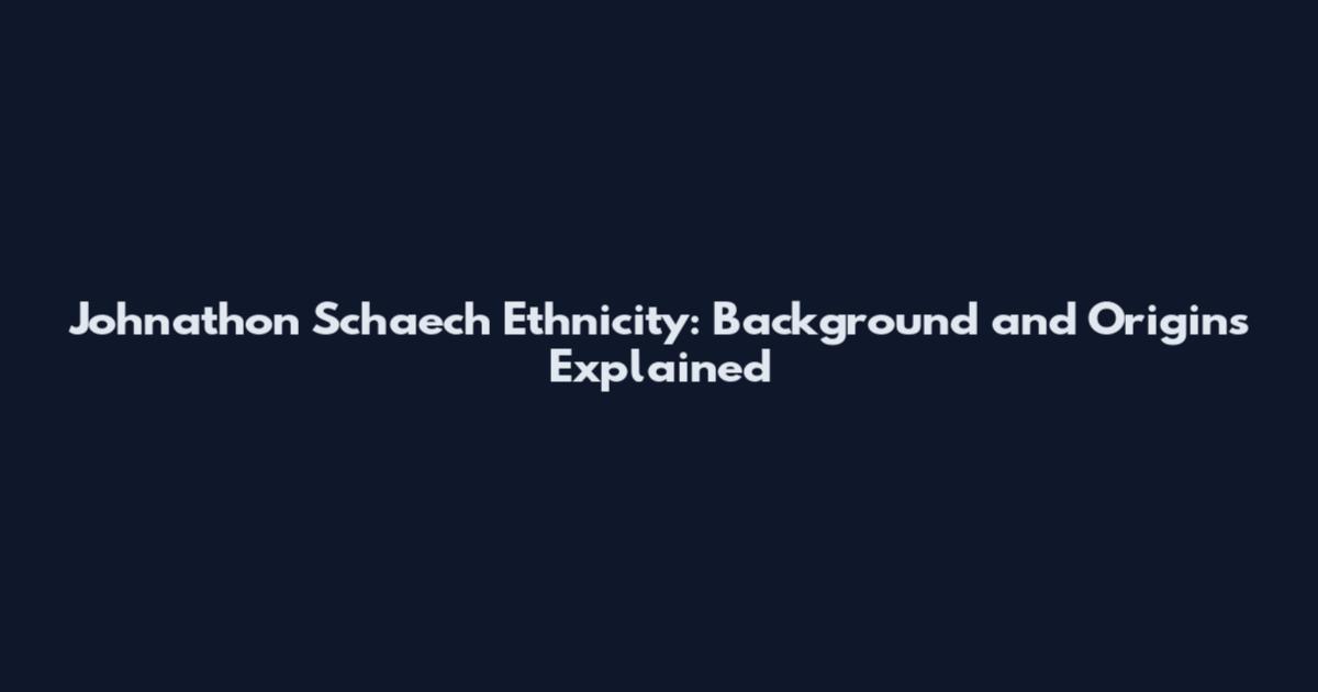 Johnathon Schaech Ethnicity: Background and Origins Explained