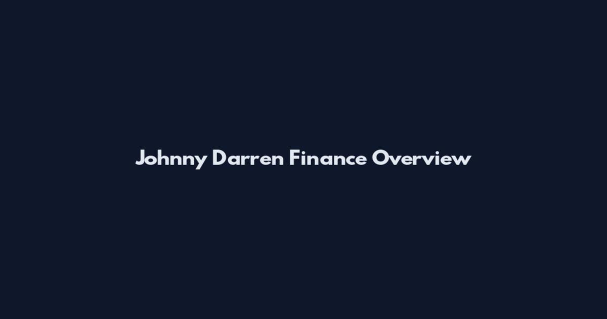 Johnny Darren Finance Overview
