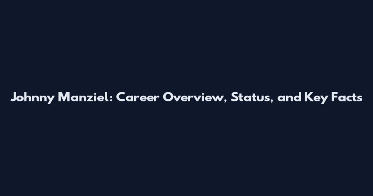 Johnny Manziel: Career Overview, Status, and Key Facts
