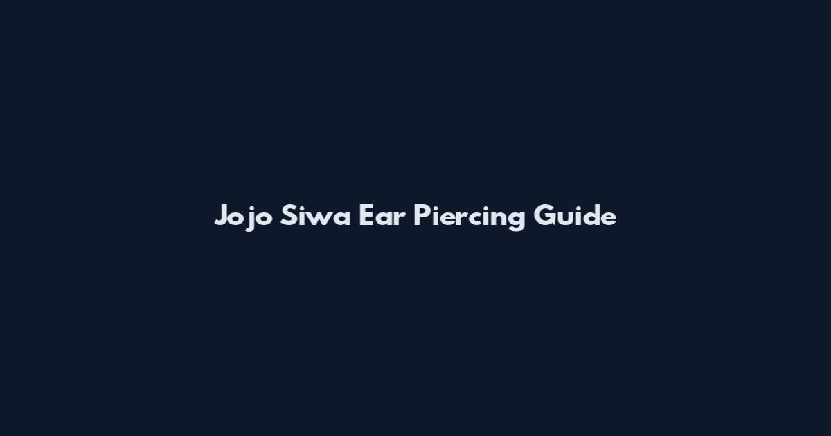 Jojo Siwa Ear Piercing Guide
