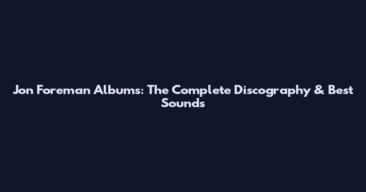 Jon Foreman Albums: The Complete Discography & Best Sounds