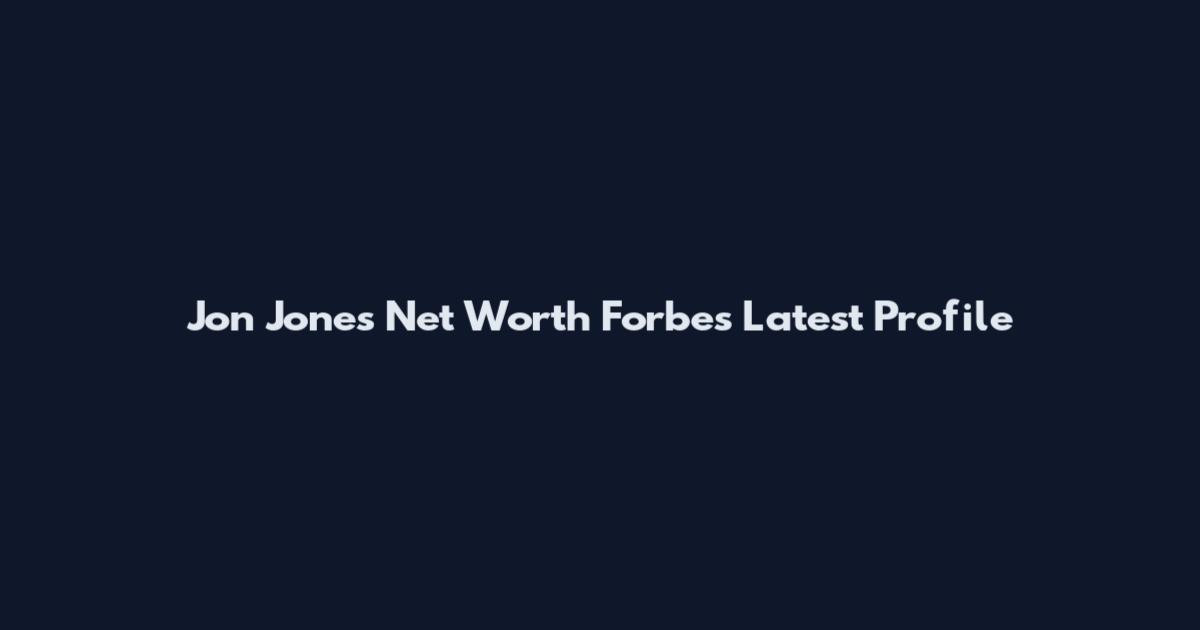 Jon Jones Net Worth Forbes Latest Profile