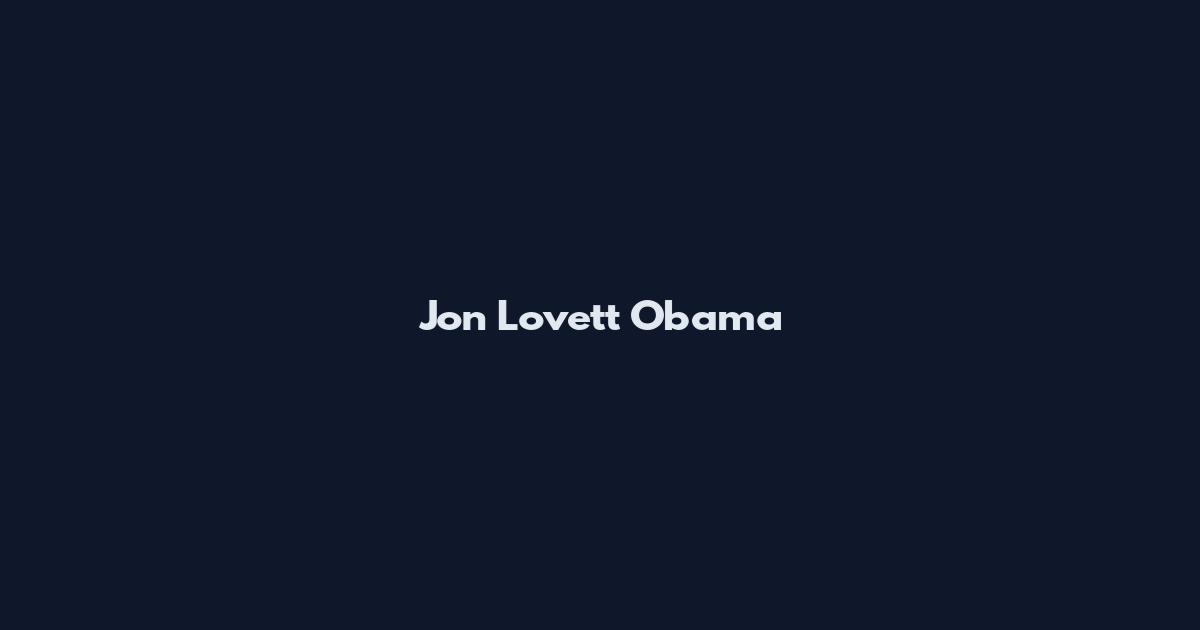 Jon Lovett Obama