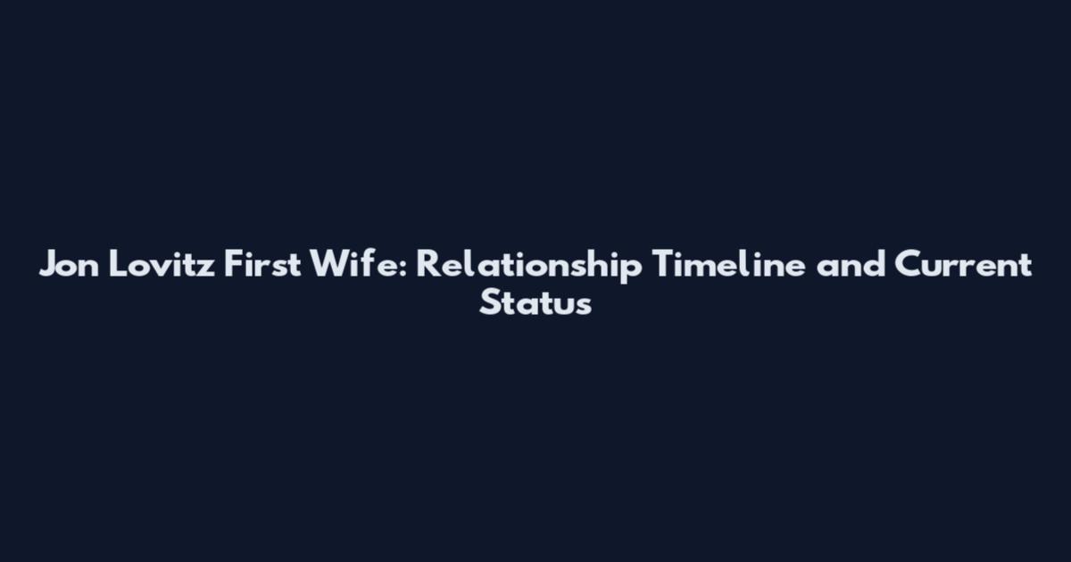 Jon Lovitz First Wife: Relationship Timeline and Current Status