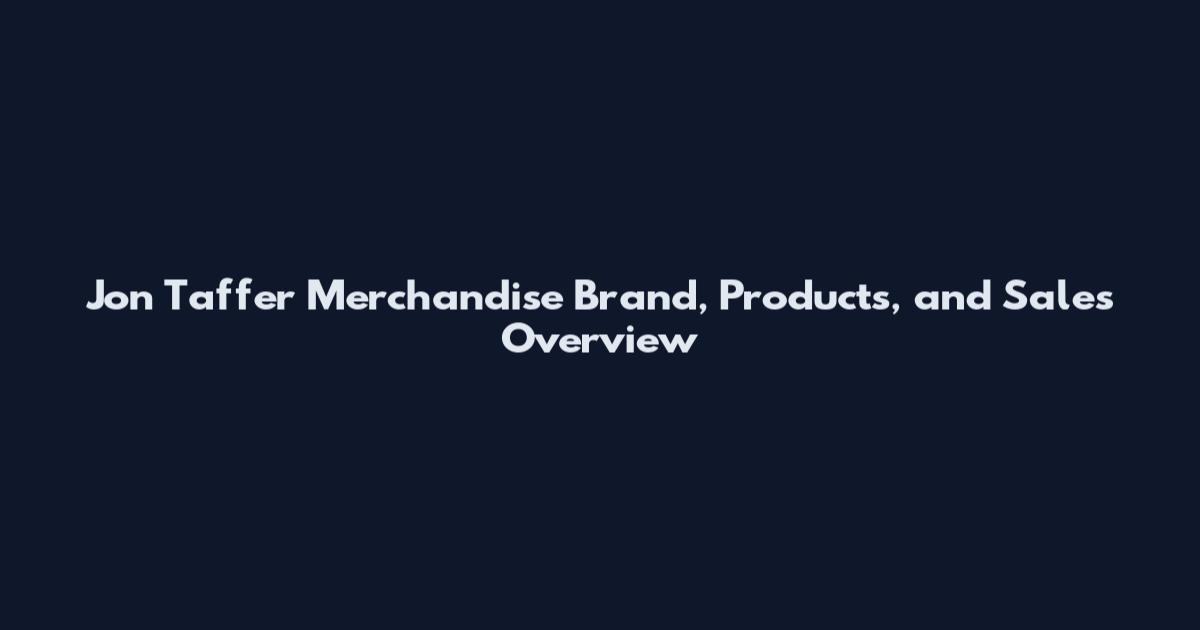Jon Taffer Merchandise Brand, Products, and Sales Overview