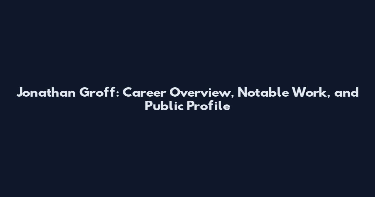 Jonathan Groff: Career Overview, Notable Work, and Public Profile