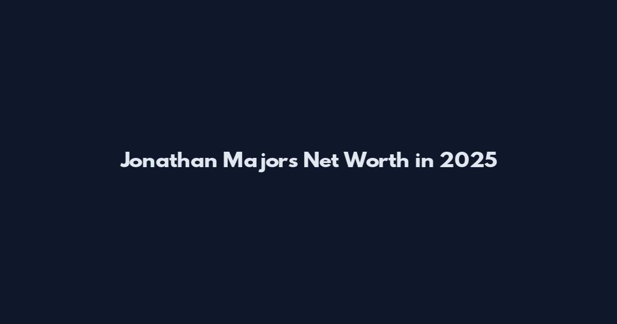 Jonathan Majors Net Worth in 2025
