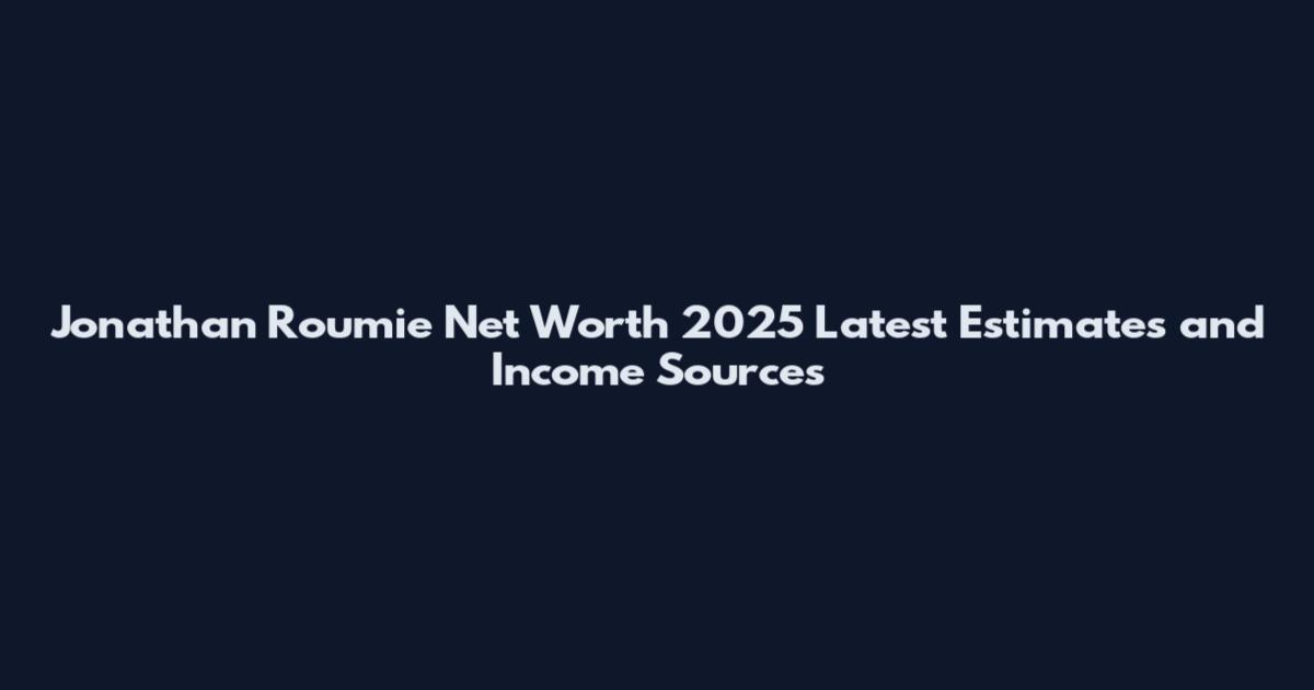 Jonathan Roumie Net Worth 2025 Latest Estimates and Income Sources
