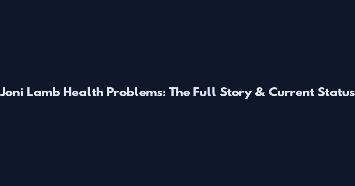 Joni Lamb Health Problems: The Full Story & Current Status