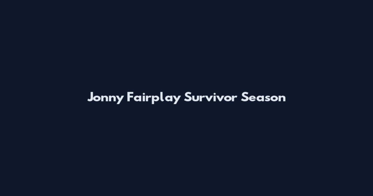 Jonny Fairplay Survivor Season