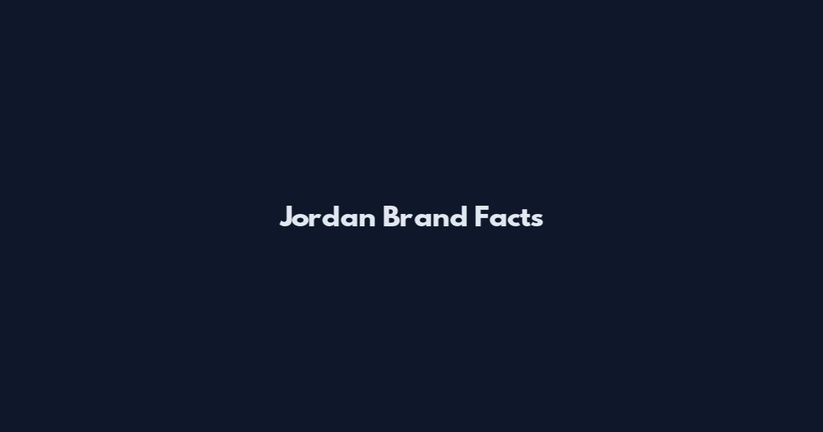 Jordan Brand Facts