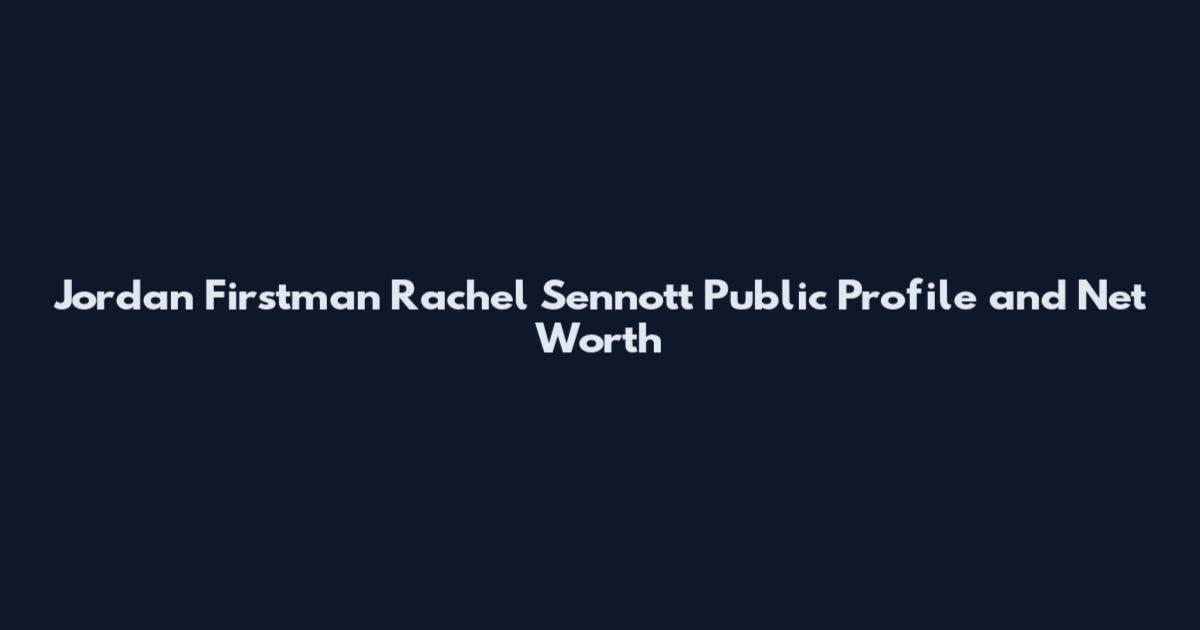 Jordan Firstman Rachel Sennott Public Profile and Net Worth