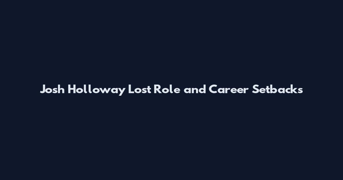 Josh Holloway Lost Role and Career Setbacks