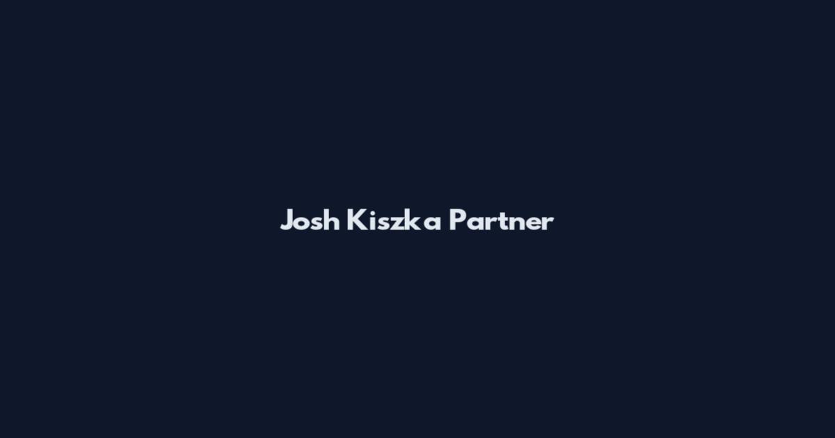 Josh Kiszka Partner