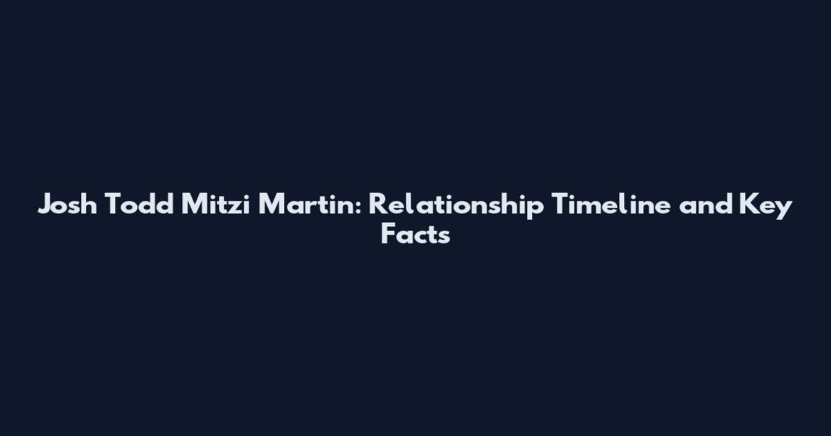 Josh Todd Mitzi Martin: Relationship Timeline and Key Facts