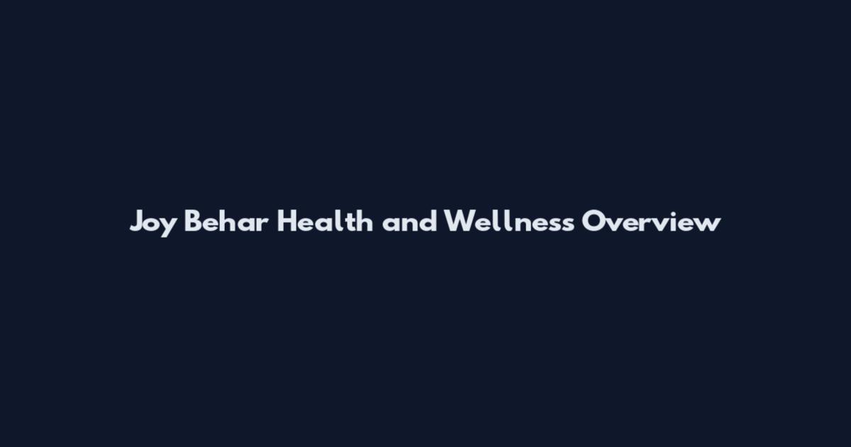 Joy Behar Health and Wellness Overview