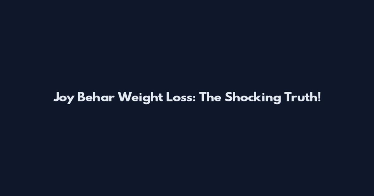 Joy Behar Weight Loss: The Shocking Truth!