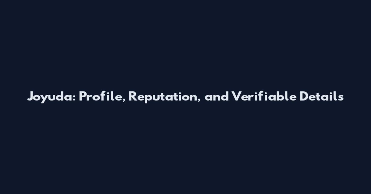 Joyuda: Profile, Reputation, and Verifiable Details