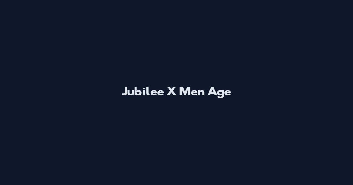 Jubilee X Men Age