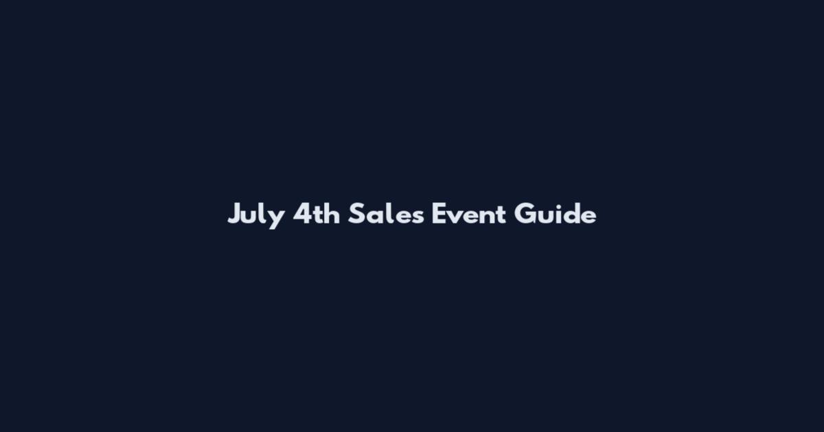 July 4th Sales Event Guide