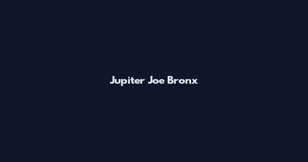 Jupiter Joe Bronx